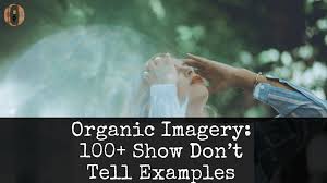 Master Organic Imagery With 100 Literary Examples