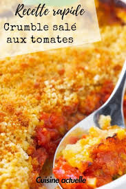 Crumble Sale Aux Tomates Recettes Recette Crumble Sale Recette Recettes De Cuisine