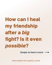 Fights are inevitable, but whether you survive the fight or not depends on  how you repair. Repairing a friendship after a major fight is crucial for  maintaining and nurturing a meaningful connection.