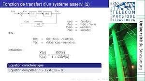 Cours D Asservissement Des Systemes Continus Seance 7 Sur 12 Youtube