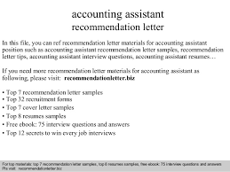 The accountant needs to start the cover letter with information about their core strengths, such as particular free job application letter template for accountant. Accounting Assistant Recommendation Letter