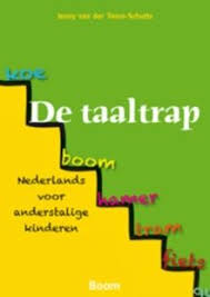 De Taaltrap Nederlands Voor Anderstalige Kinderen Taal Woordenschat Kleuterklas