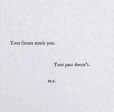 So Stop Having Conversations With Your Past It Hurts Me More Than You Know Brave Quotes Wise Quotes Words Quotes