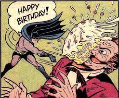 Birthday Cake Retcon Punch Batman Funny Birthday Greetings Funny Birthday Humor