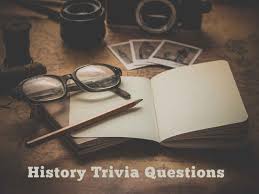 Unlike ice breaker questions, trivia questions give friends or … History Trivia Questions And Answers Q4quiz