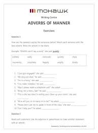 Let's work on adverbs of manner!. Writing Centre Adverbs Of Manner Mohawk College Support Writing Centre Adverbs Of Manner Exercises Exercise 1 How Are The Speakers Saying The Sentences Below Match Each