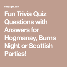 Zoe samuel 6 min quiz sewing is one of those skills that is deemed to be very. Fun Trivia Quiz Questions With Answers For Hogmanay Burns Night Or Scottish Parties Trivia Quiz Questions Trivia Quiz Burns Night