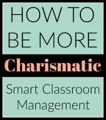 Here are the charismatic charlie wade complete novel chapter links for you. How To Be More Charismatic Smart Classroom Management