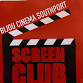 SCREEN CLUB COMMUNITY FILM SCHOOL AND FAN FORUM event in Southport