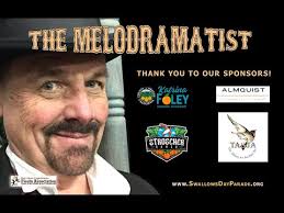 The San Juan Capistrano Fiesta Association presents "The Melodramatist" @  Historic Town Center Park