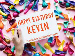Happy birthday to my brother kevin. Happy Birthday Kevin Memes Wishes And Quotes