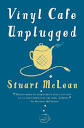 Vinyl Cafe Unplugged (The Vinyl Café Series): McLean, Stuart ...