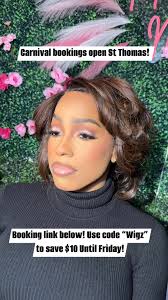 Booking open for carnival week! I need all my St Thomas baddies to tap  in!!! use code “WIGZ” to save $10 until this Friday! Link to book 👉🏾  https://BookMakeupbyMochaa.as.me/