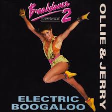 Maybe you would like to learn more about one of these? Breakin 2 Electric Boogaloo Soundtrack Details Soundtrackcollector Com