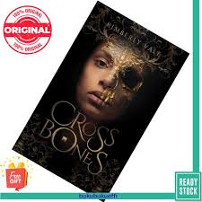 Crossbones (Kingdom of Bones Trilogy #1) by Kimberly Vale [HARDCOVER]