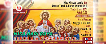 Gabriel disiarkan melalui channel youtube dan facebook paroki pulo gebang pada misa pukul 07:00 dan 10:00 misa hari minggu paskah v, minggu, 2 mei 2021. Misa Hari Raya Tubuh Dan Darah Kristus Paroki Pulo Gebang Keuskupan Agung Jakarta
