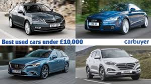These are all good vehicles. Best Used Cars Under 10 000 Carbuyer