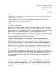 Management and the board conducted a further review in fy18 and believe the strategy to be compelling and relevant. Mini Case On Tiger Brands Limited Docx Mini Case On Tiger Brands Limited Strategic Management Madina Sarsenbayeva Itm 1702r Questions 1 How Well Does Course Hero