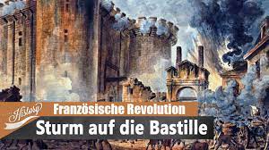 Dabei war dieser sturm weniger spektakulär als man sich das so vorstellt. Sturm Auf Die Bastille Franzosische Revolution I Enjoy History Youtube