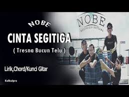intro: dm bb dm a dm c a dm dm c a dm a gm a. Cinta Segitiga Nostalgia Bersama Nobe Lirik Chord Kunci Gitar Magyarorszag Vlip Lv