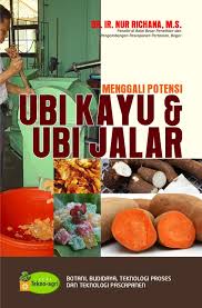 Maybe you would like to learn more about one of these? Menggali Potensi Ubi Kayu Ubi Jalar Nuansa Cendekia