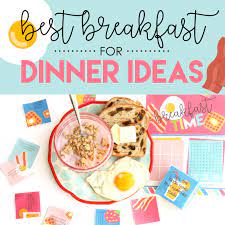 Food, drink, friends, good conversation — a dinner party is, in the end, a simple and enduring combination of ingredients. Best Breakfast For Dinner Ideas The Dating Divas