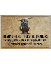 With charlie cox, wes bentley, dougray scott, rodrigo santoro. Cat Beyond Here There Be Dragons Doormat