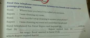 The students and friends together often plan to spend holidays or a weekend in a special way. Read This Telephone Conversation Between Two Friends And Complete The Passage Given Below Sunil Where Have