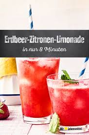 Erdbeer Zitronen Limonade Rezept Edeka Rezept Zitronen Limonade Limonade Limonade Rezept