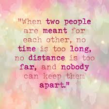 We did not find results for: Love Quotes When Two People Are Meant For Each Other No Time Is Too Long No Distance Is To Omg Quotes Your Daily Dose Of Motivation Positivity Quotes