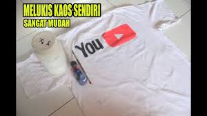 Cara Melukis Kaos Sendiri Menggunakan Tinta Sablon Youtube