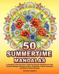 Find many great new & used options and get the best deals for 50 summertime mandalas: New 50 Summertime Mandalas Coloring Book