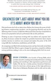 Shift Your Mind: 9 Mental Shifts to Thrive in Preparation and Performance:  Levenson, Brian: 9781633310469: Amazon.com: Books