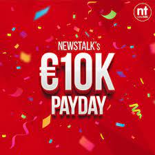 Newstalkfm On Twitter Win 10k In Newstalk S 10k Payday Would You Like To Be 10 000 Richer By The Weekend Listen Live At Https T Co Mof6yn4nl7 For More Info Throughout The Week The Winner