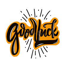May all of your efforts yield a positive outcome. Goodluck Stock Illustrations 882 Goodluck Stock Illustrations Vectors Clipart Dreamstime