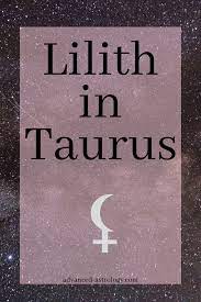 If your natal chart doesn't have anything to contradict this, lilith in taurus adds to your sexual style an excessive side, while not. Black Moon Lilith In Taurus Meaning Astrology