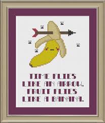 Time Flies Like An Arrow Fruit Flies Like A Banana Time Flies Like An Arrow Fruit Flies Like A Banana Funny Etsy Cross Stitch Funny Funny Cross Stitch Patterns Wedding Cross Stitch