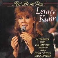 Lenny kuhr şarkıcısına ait albümleri ve diğer şarkıları da görebilir ve dinleyebilirsiniz. Lenny Kuhr Het Beste Van Lenny Kuhr Lp