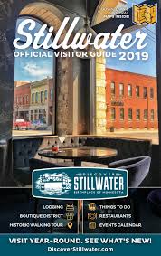 Planning an event, be sure to view the 360 tours our 20+ venues! 2019 Official Stillwater Mn Visitor Guide Map By Discover Stillwater Visitor Guide Issuu