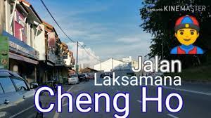 Laksamana cheng ho lebih menyukai cara diplomasi untuk jalan damai masih lah penyelesaian yang terbaik. Jalan Laksamana Cheng Ho Melaka Youtube