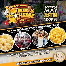 During the 1800s and into the 20th century, manayunk was known for the manufacture and sales of fine textiles. Manayunk Mac And Cheese Crawl Tickets Event Details Manayunk Main St Upcomingevents Com