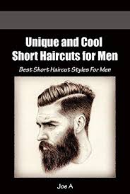 50 short hairstyles and haircuts for major inspo. Unique And Cool Short Haircuts For Men Best Short Haircut Styles For Men English Edition Ebook A Joe Amazon De Kindle Shop