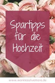 10 Spartipps Fur Die Hochzeit Gunstig Heiraten Hochzeit Gunstig Hochzeit Mit Wenig Budget Und Low Budget Hochzeit