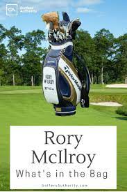 Rory Mcilroy Witb What S In The Bag Updated For 2020 Golf Rory Mcilroy Golf Tips