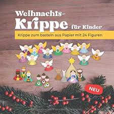 Eine besondere bastelzeit ist die weihnachtszeit. Weihnachtskrippe Fur Kinder Krippe Zum Basteln Aus Papier Mit 24 Figuren Amazon De Bastelzone Bucher