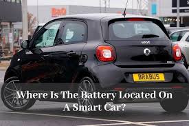 However, it will not be compulsory to change it, especially. Where Is The Battery Located On A Smart Car