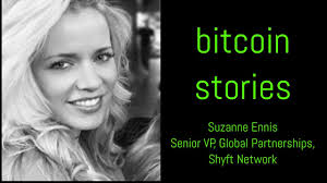 Bitcoin Stories: Suzanne Ennis, Senior VP, Global Partnerships, Shyft  Network (Episode 042)