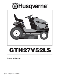 Physically, the husqvarna yth24v48 looks great. Husqvarna Gth27v52ls User Manual Manualzz