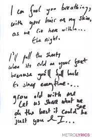 Watch official video, print or download text in pdf. Pin By Laura Warren On Handwritten Lyrics Tom Odell Grow Old With Me Music Quotes