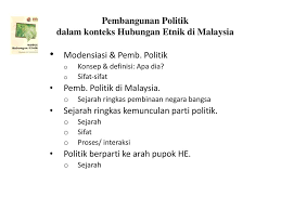 Selepas kejadian ini, kerajaan telah mengambil inisiatif. Pembangunan Politik Dalam Konteks Hubungan Etnik Di Malaysia Ppt Download